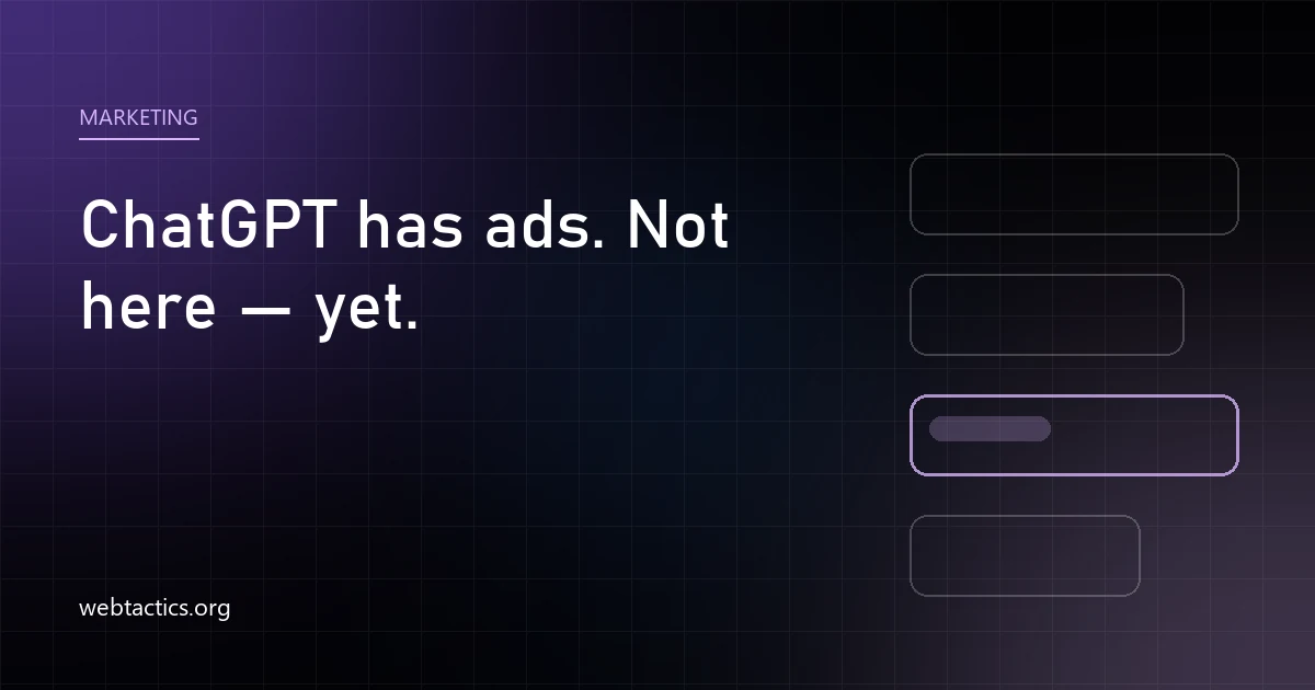 ChatGPT Has Ads Now. Not in the UAE — and That Is the Useful Part